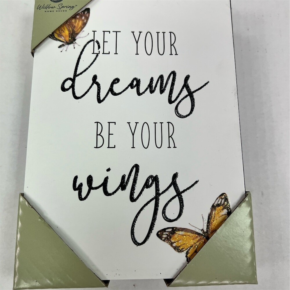 Willow Spring Framed Wall Decor Sign Let Your Dreams Be Your Wings 5x7